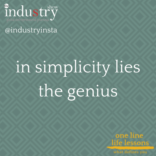 in simplicity lies the genius